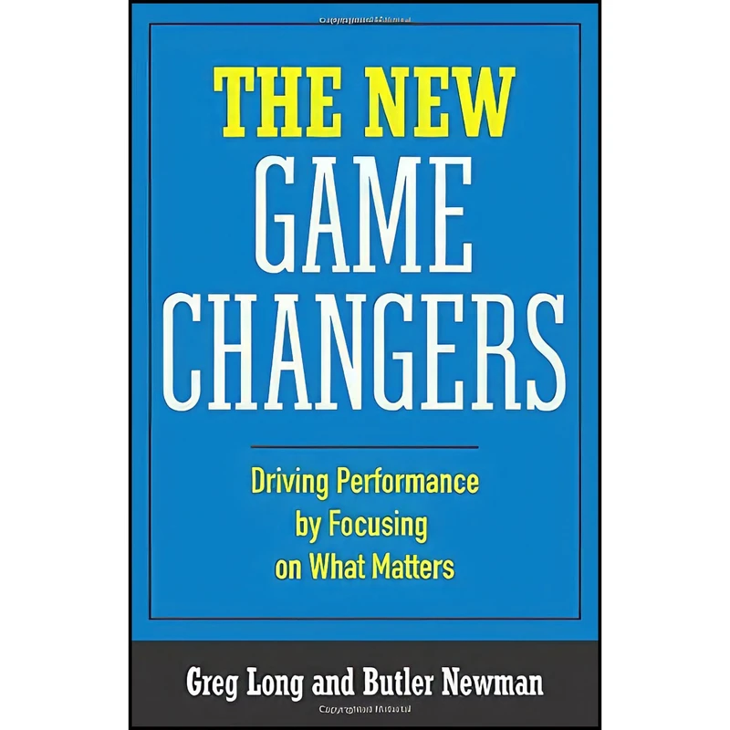 کتاب The New Game Changers اثر Butler Newman and Greg Long انتشارات Third Bridge Press