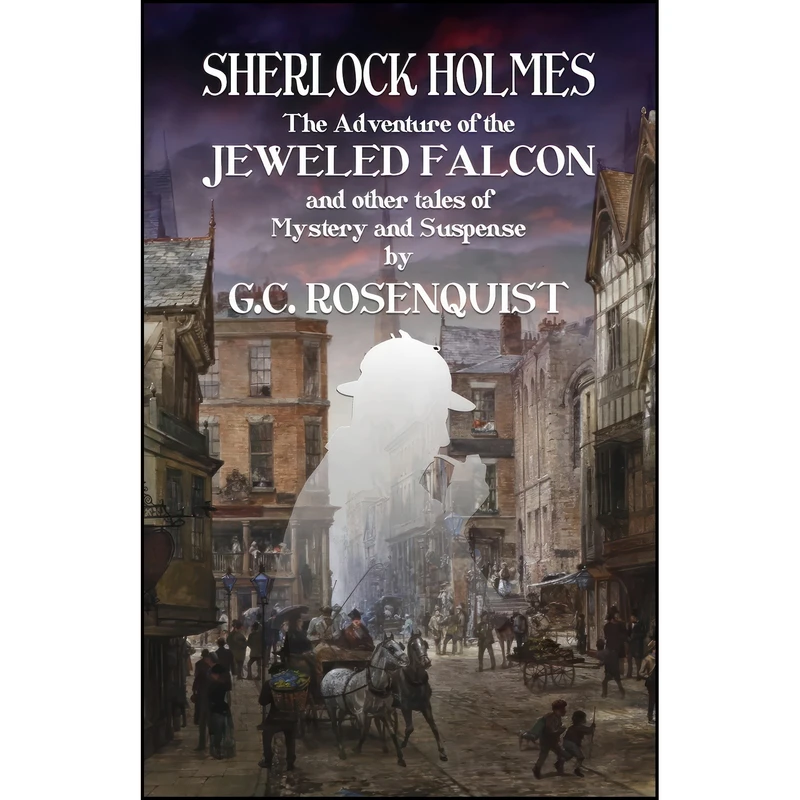 کتاب Sherlock Holmes اثر Gregg C. Rosenquist انتشارات MX Publishing