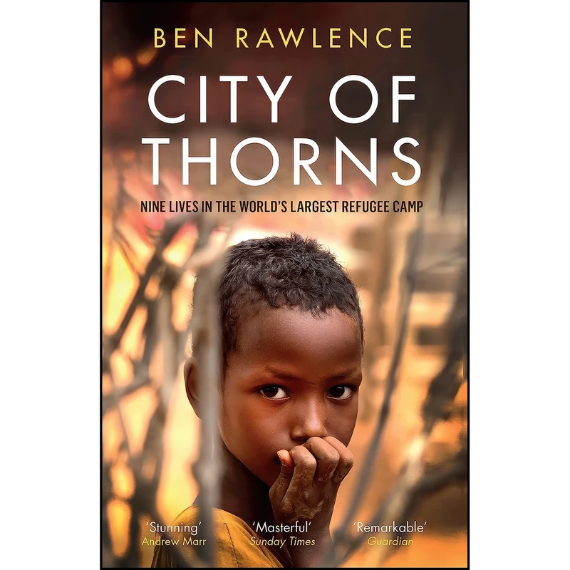 کتاب City of Thorns اثر Ben Rawlence انتشارات Portobello Books