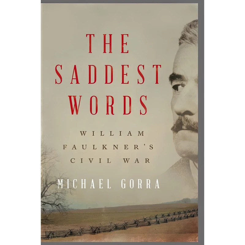 کتاب The Saddest Words اثر Michael Edward Gorra انتشارات Liveright