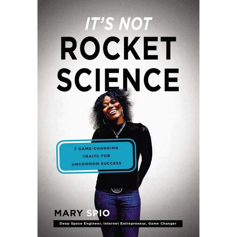 کتاب It;s Not Rocket Science اثر Mary Spio  انتشارات TarcherPerigee
