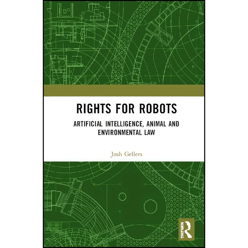 کتاب Rights for Robots اثر Joshua C. Gellers انتشارات تازه ها