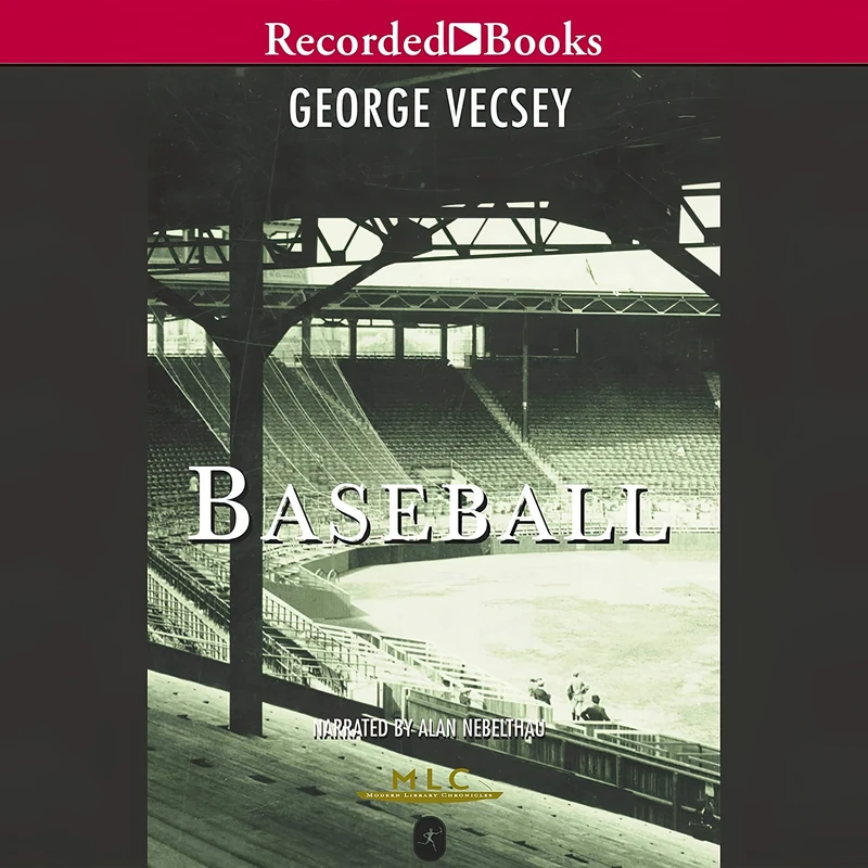 کتاب Baseball اثر George Vecsey انتشارات Recorded Books, Inc. and Blackstone Publishing