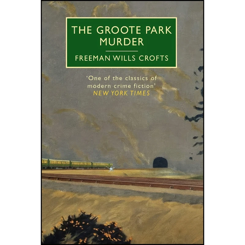 کتاب The Groote Park Murder اثر Freeman Wills Crofts انتشارات تازه ها