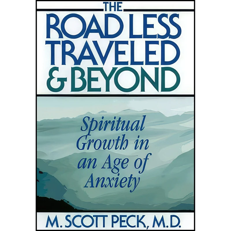 کتاب The Road Less Traveled And Beyond  اثر M. Scott Peck انتشارات Simon & Schuster
