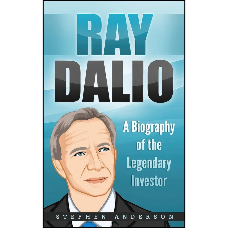 کتاب Ray Dalio اثر Stephen Anderson انتشارات تازه ها