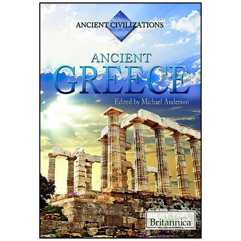 کتاب Ancient Greece  اثر Michael Anderson انتشارات Britannica Educational Pub