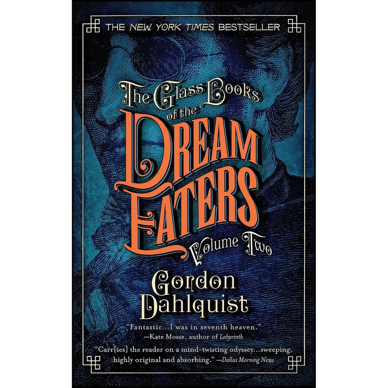 کتاب The Glass Books of the Dream Eaters, Volume Two اثر Gordon Dahlquist انتشارات Bantam