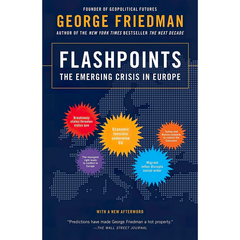 کتاب Flashpoints اثر George Friedman انتشارات Anchor