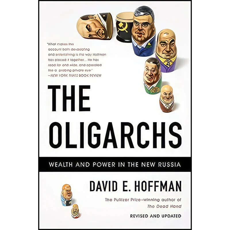 کتاب The Oligarchs اثر David E. Hoffman انتشارات PublicAffairs