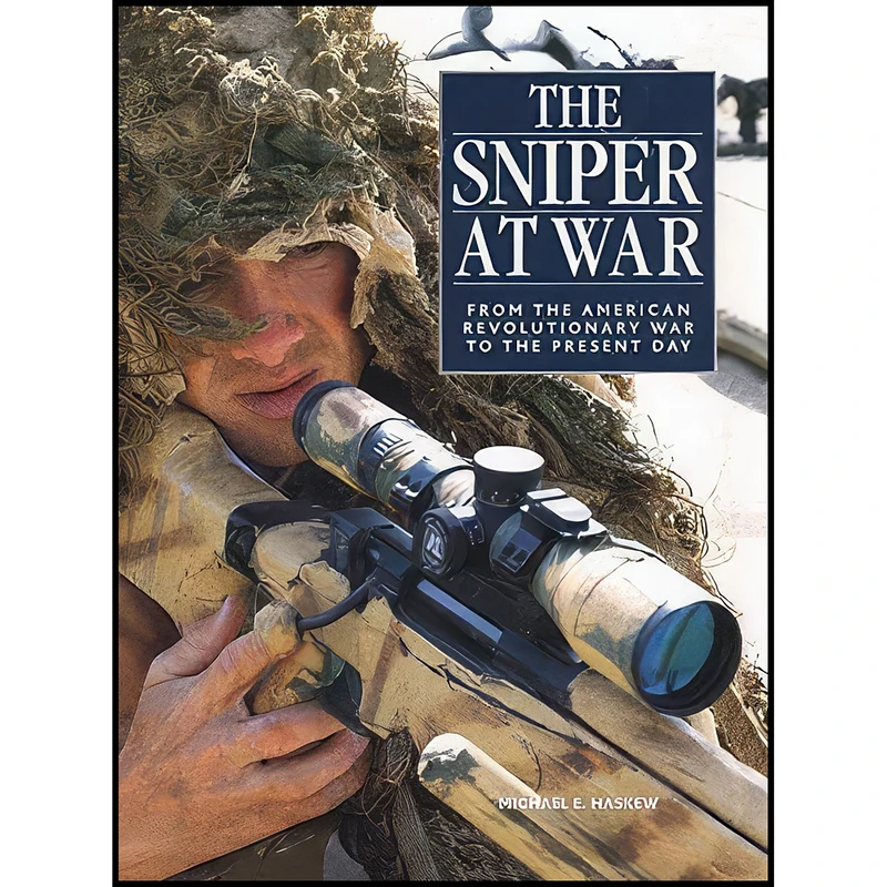 کتاب The Sniper at War اثر Michael E. Haskew انتشارات Thomas Dunne Books