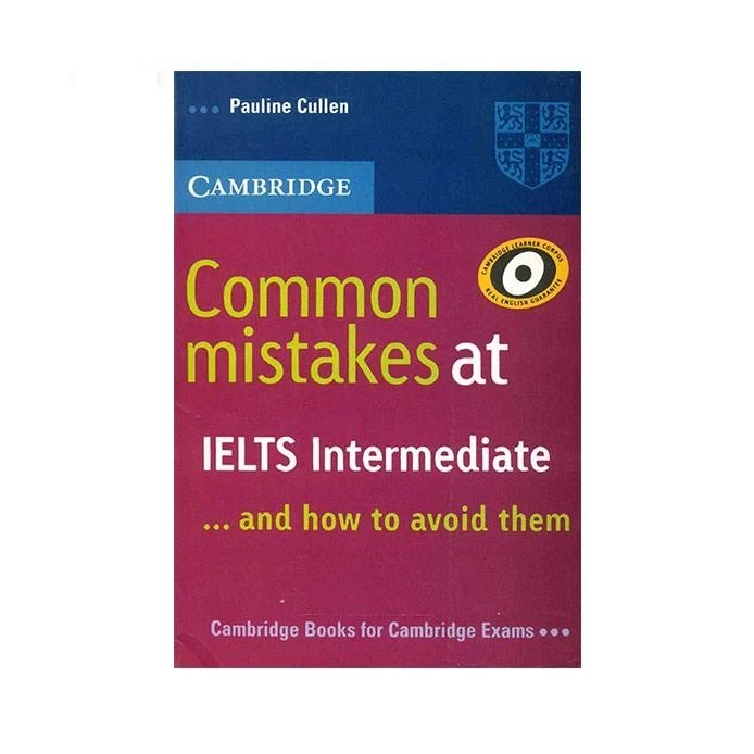 کتاب Common Mistakes at IELTS Intermediate اثر Pauline Cullen انتشارات Cambridge University Press