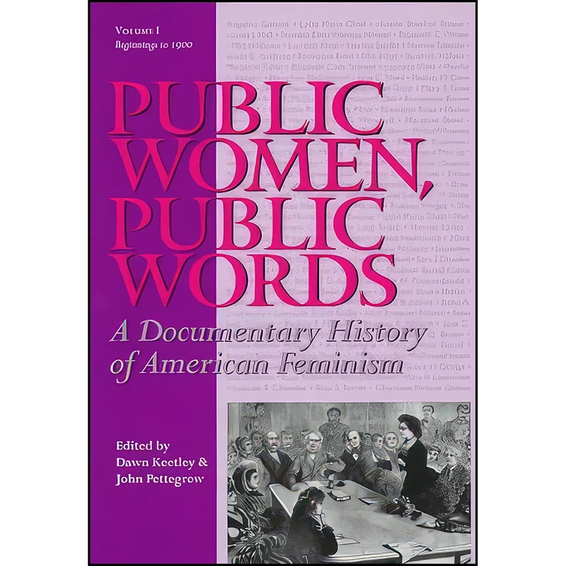 کتاب Public Women, Public Words اثر Dawn Keetley and John Pettegrew انتشارات Rowman & Littlefield Publishers