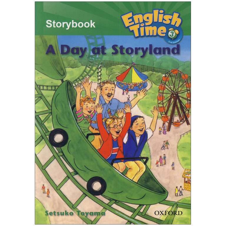 کتاب Story Books English Time 3 A Day At Storyland اثر Setsuko Toyama انتشارات لانگمن کتاب Story Books English Time 3 A Day At Storyland اثر Setsuko Toyama انتشارات لانگمن
