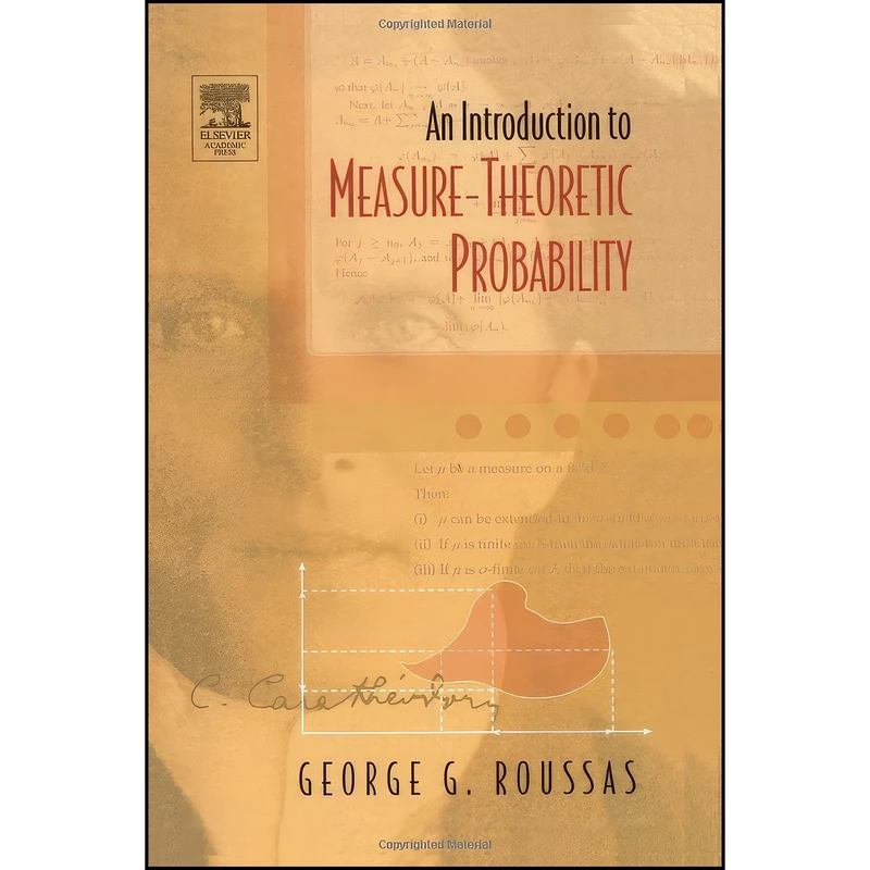 کتاب An Introduction to Measure-theoretic Probability اثر George G. Roussas انتشارات تازه ها
