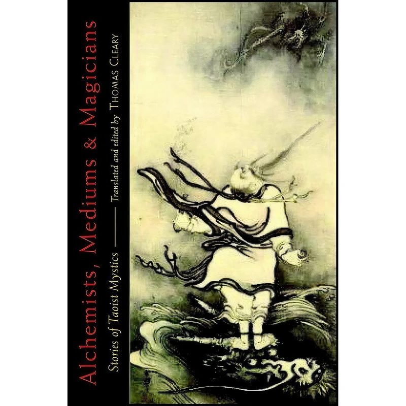 کتاب Alchemists, Mediums, and Magicians اثر Thomas Cleary انتشارات Shambhala