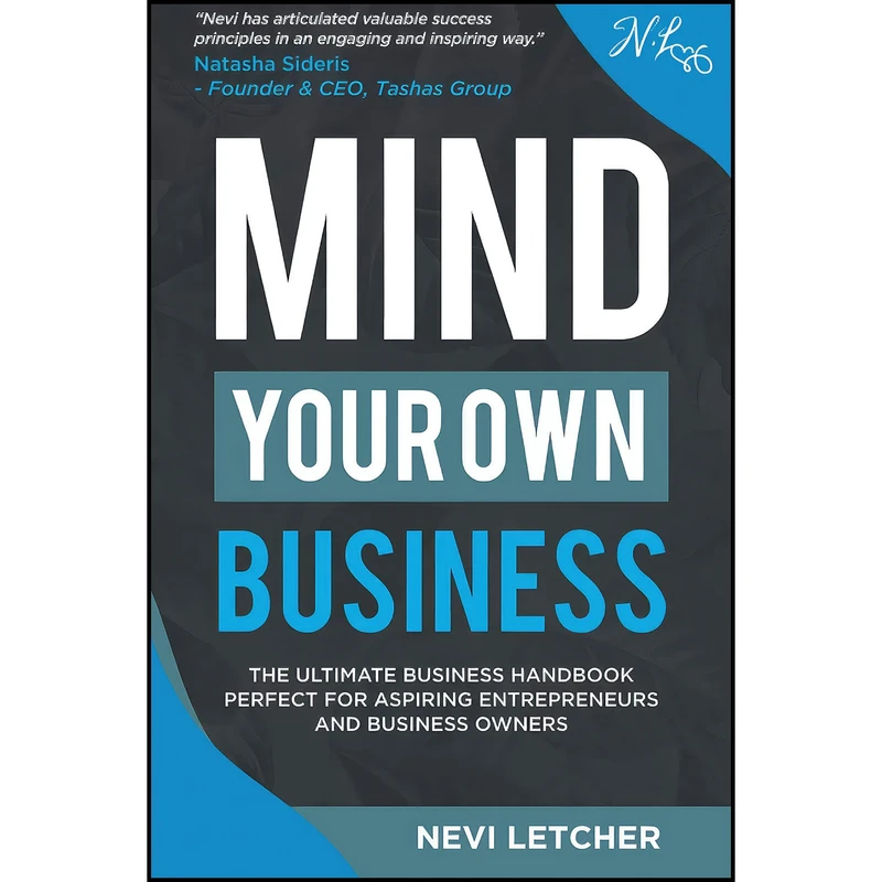 کتاب MIND YOUR OWN BUSINESS اثر Nevi Letcher انتشارات بله