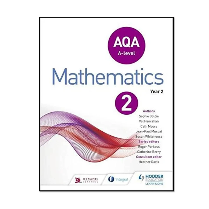 کتاب AQA A Level Mathematics Year 2 اثر جمعی از نویسندگان انتشارات مؤلفین طلایی
