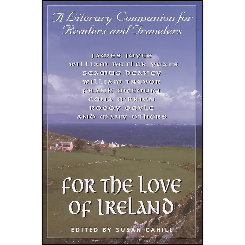 کتاب For the Love of Ireland اثر Susan Cahill انتشارات Ballantine Books