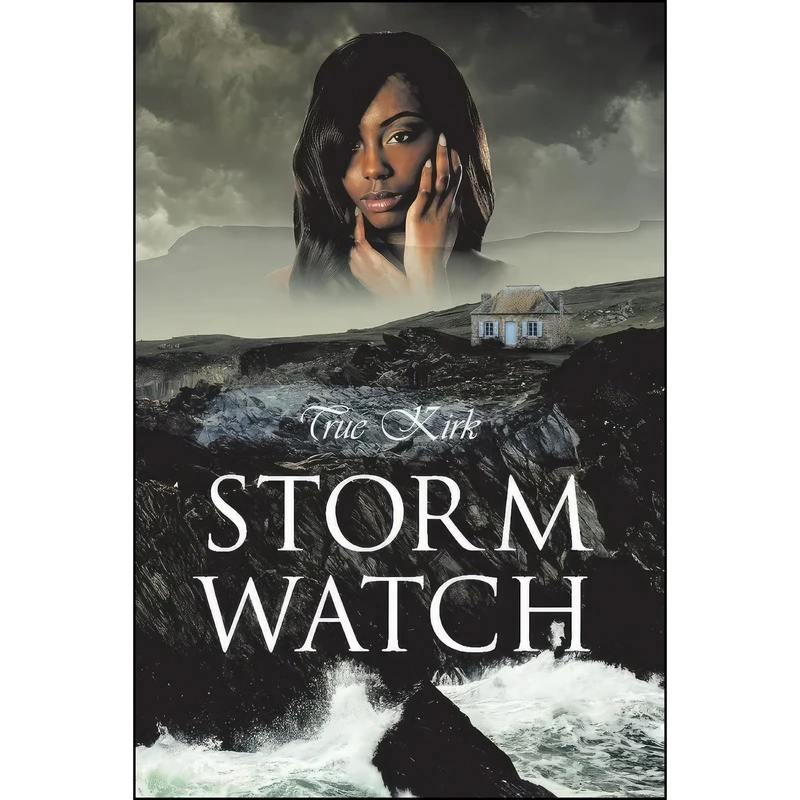 کتاب Storm Watch اثر True Kirk انتشارات BookBaby