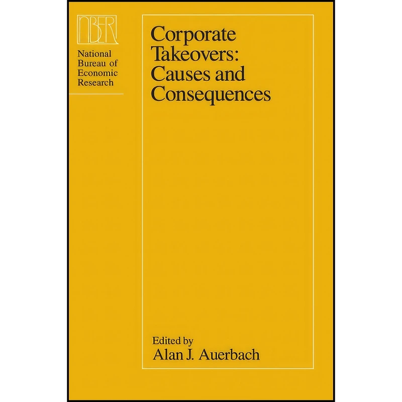 کتاب Corporate Takeovers اثر Alan J. Auerbach انتشارات University of Chicago Press