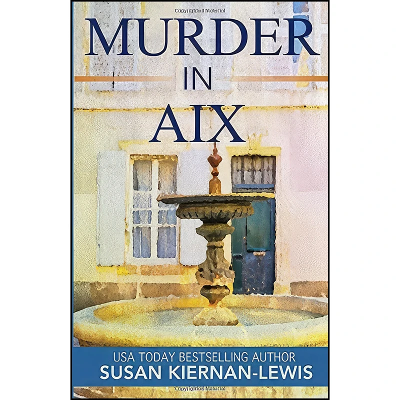 کتاب Murder in Aix  اثر Susan Kiernan-Lewis انتشارات تازه ها