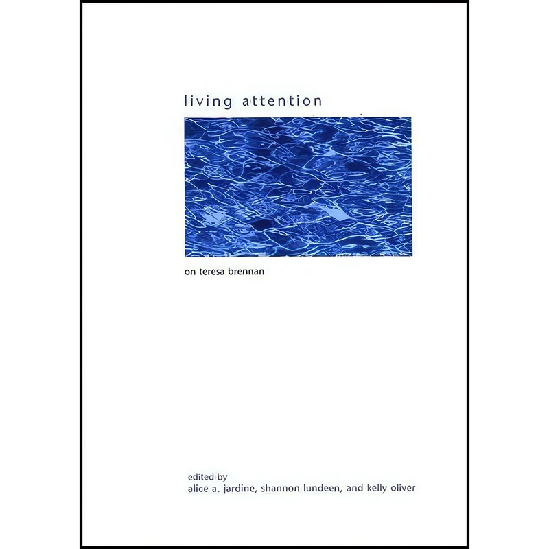کتاب Living Attention اثر جمعی از نویسندگان انتشارات SUNY Press