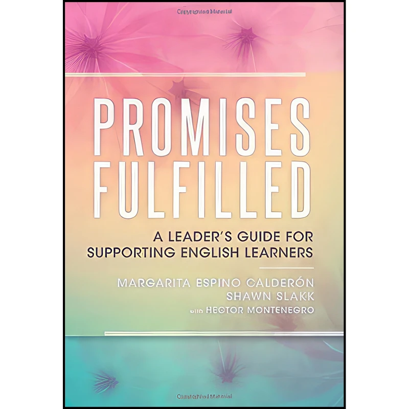 کتاب Promises Fulfilled اثر جمعي از نويسندگان انتشارات Solution Tree