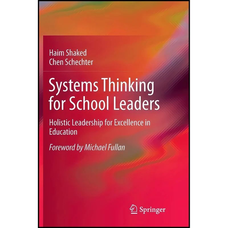 کتاب Systems Thinking for School Leaders اثر جمعي از نويسندگان انتشارات Springer