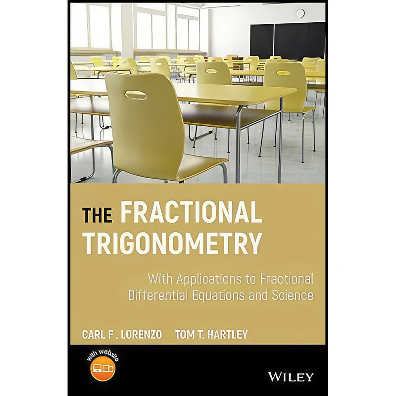 کتاب The Fractional Trigonometry اثر Carl F. Lorenzo انتشارات Wiley