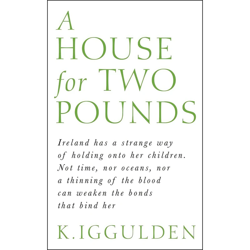 کتاب A House for Two Pounds اثر Kinna Iggulden انتشارات Michael Joseph