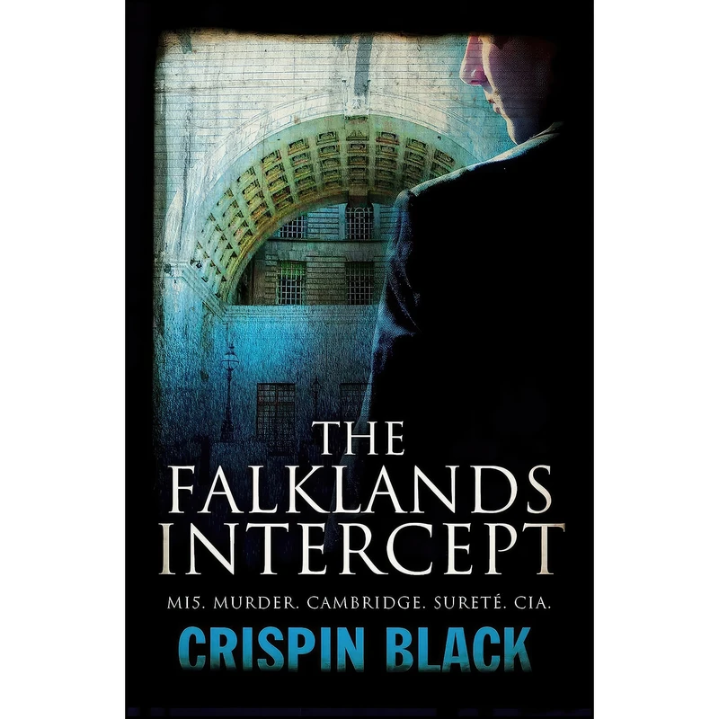 کتاب The Falklands Intercept اثر Crispin Black انتشارات Gibson Square Books
