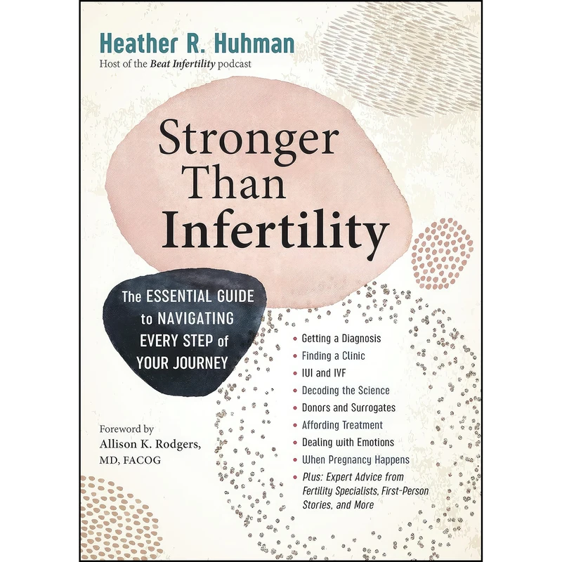 کتاب Stronger Than Infertility اثر Heather R. Huhman انتشارات Workman Publishing Company