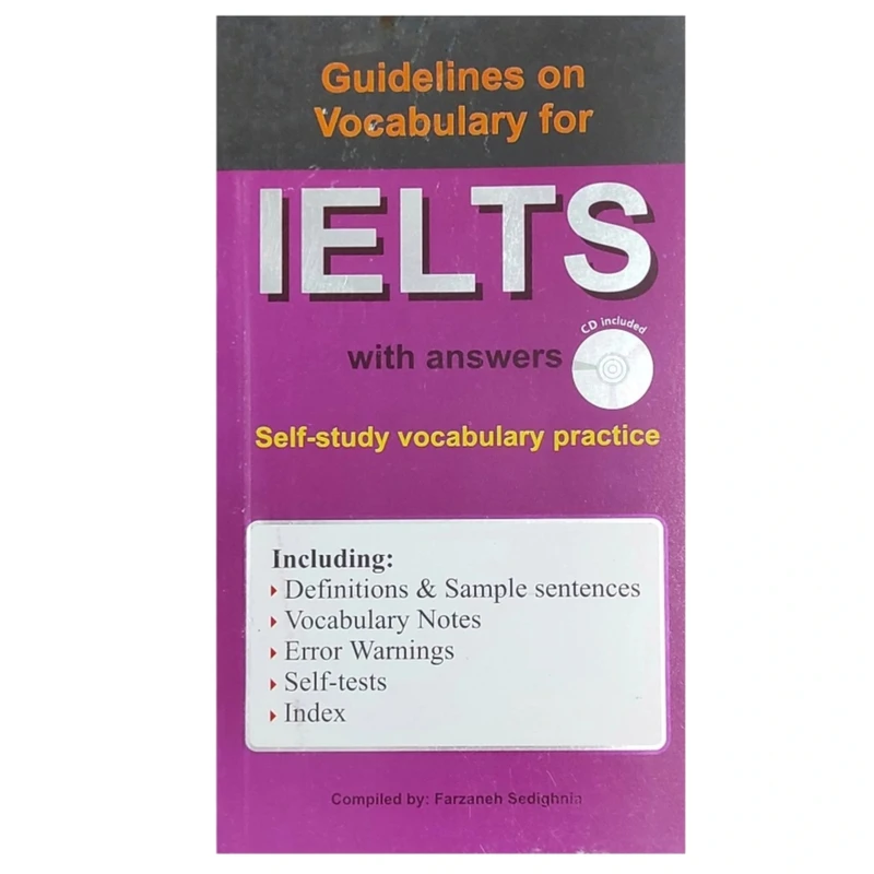 کتاب Guidelines on Vocabulary for IELTS with answers اثر فرزانه صدیق نیا انتشارات الوندپویان