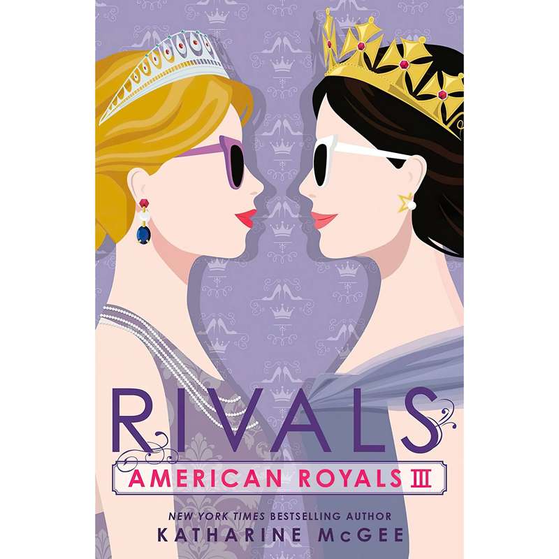 کتاب American Royals III اثر Katharine McGee انتشارات Random House Books for Young Readers کتاب American Royals III اثر Katharine McGee انتشارات Random House Books for Young Readers