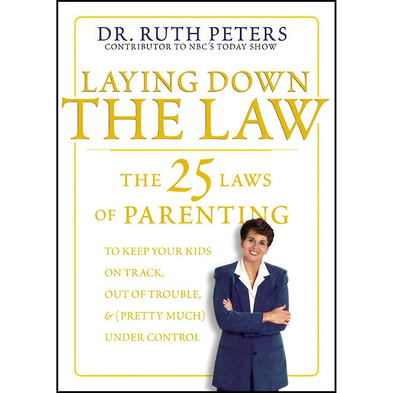 کتاب Laying Down the Law اثر Ruth Allen Peters انتشارات Rodale Books