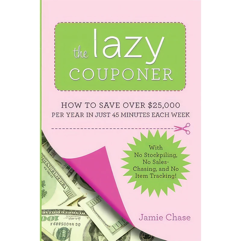 کتاب The Lazy Couponer اثر Jamie Chase and Jamie Chase انتشارات تازه‌ها