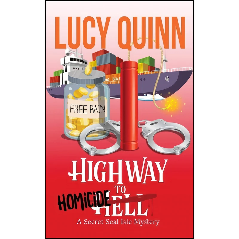 کتاب Highway to Homicide  اثر Lucy Quinn انتشارات تازه ها