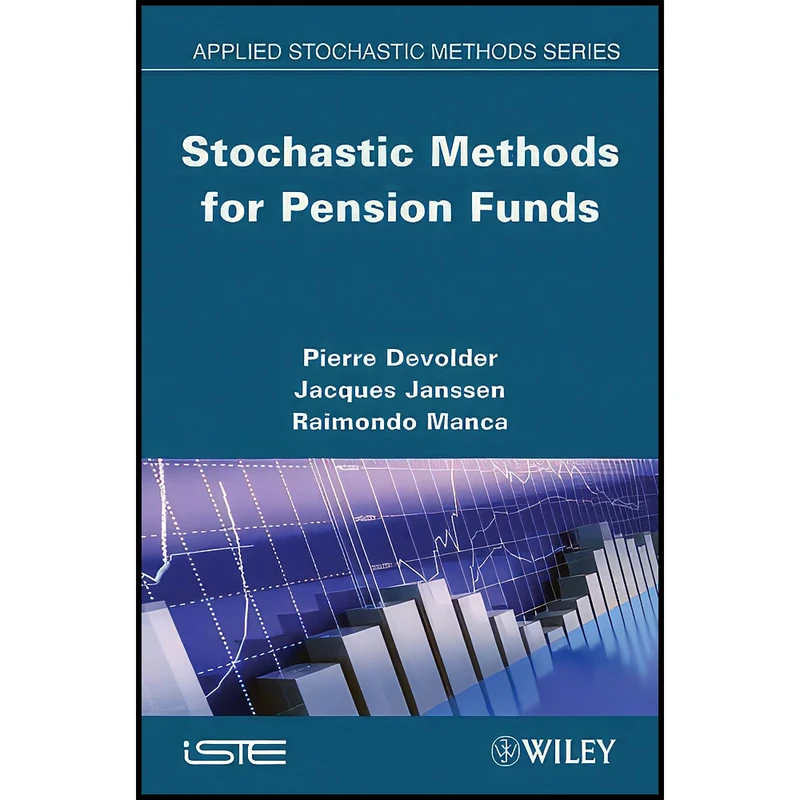کتاب Stochastic Methods for Pension Funds اثر جمعي از نويسندگان انتشارات Wiley-ISTE