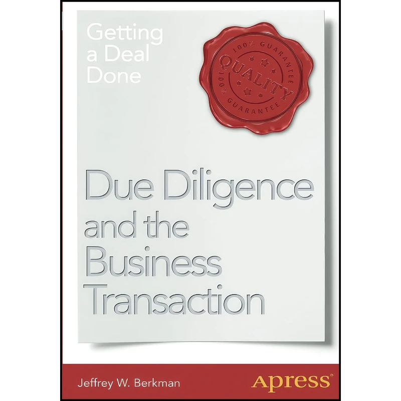 کتاب Due Diligence and the Business Transaction اثر Jeffrey W. Berkman انتشارات Apress