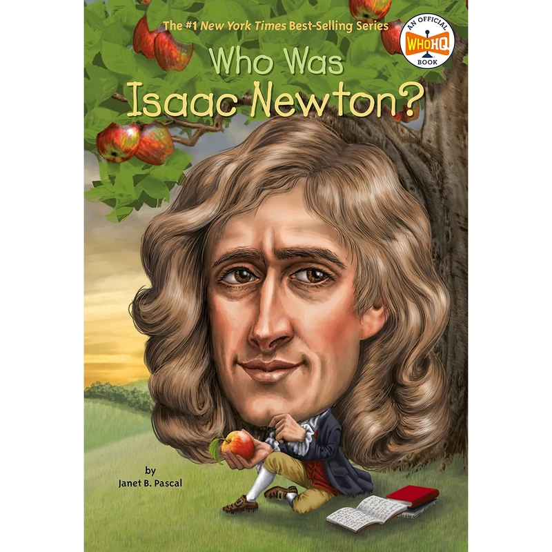 کتاب Who Was Isaac Newton اثر Janet B. Pascal and Who HQ and Tim Foley انتشارات Penguin Workshop