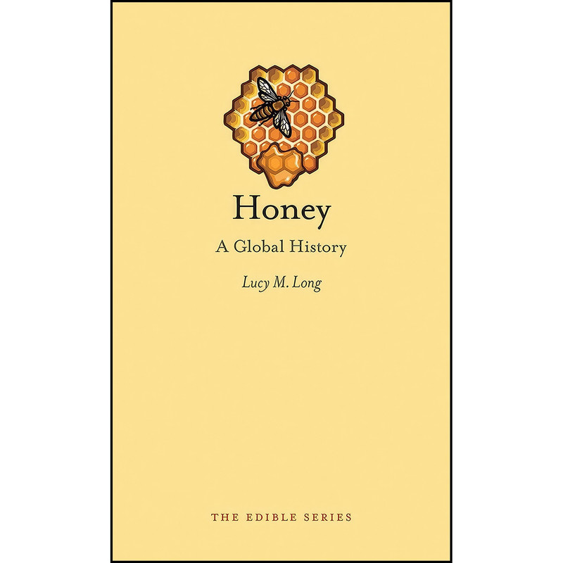 کتاب Honey اثر Lucy Long انتشارات Reaktion Books