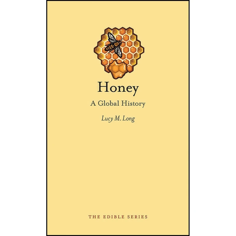 کتاب Honey اثر Lucy Long انتشارات Reaktion Books