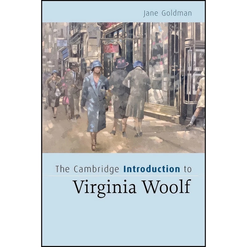 کتاب The Cambridge Introduction to Virginia Woolf اثر Jane Goldman انتشارات Cambridge University Press