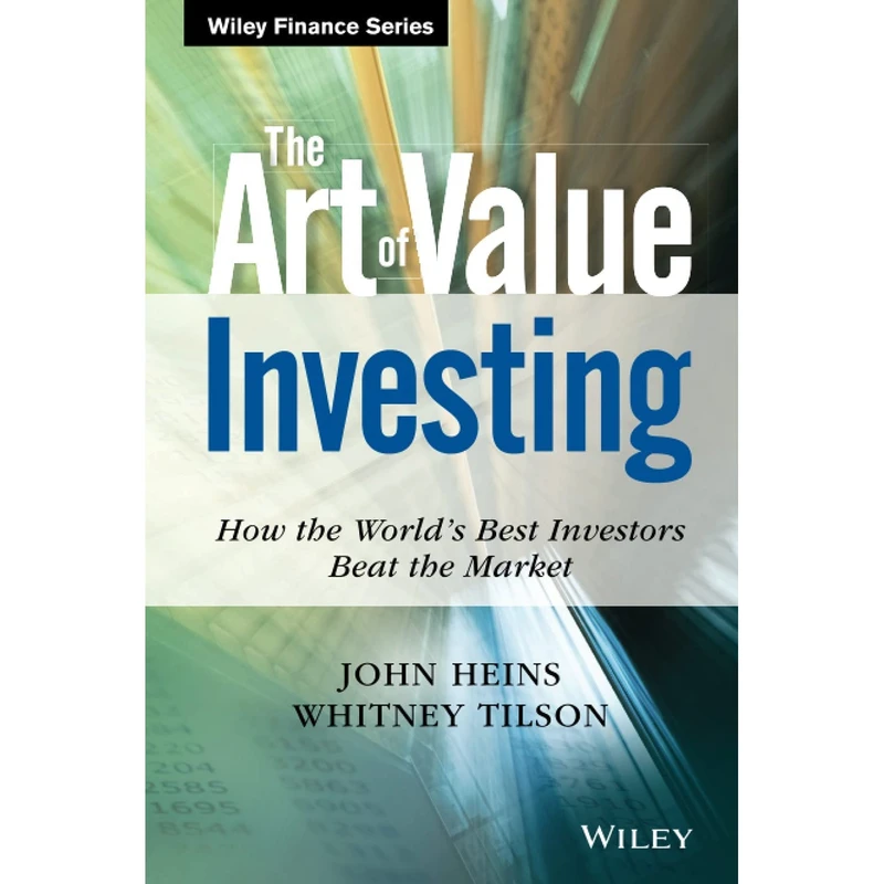 کتاب The Art of Value Investing اثر John Heins and Whitney Tilson انتشارات Wiley