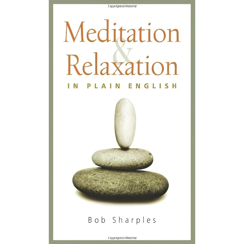 کتاب Meditation and Relaxation in Plain English اثر Bob Sharples انتشارات Wisdom Publications