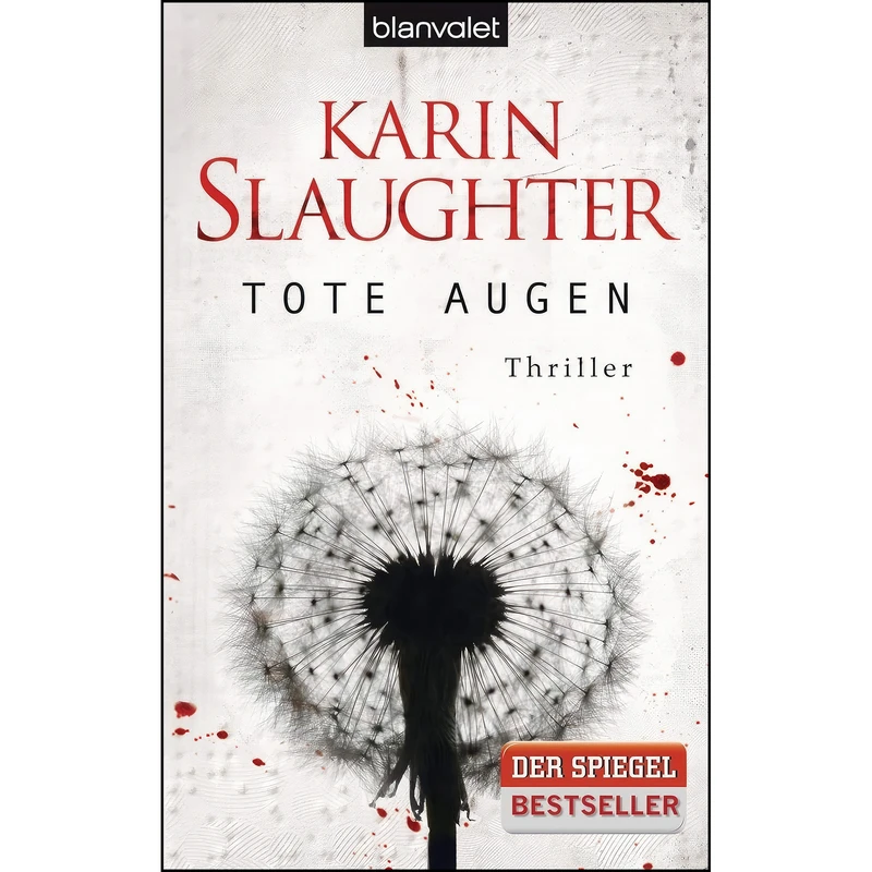 کتاب Tote Augen اثر Karin Slaughter انتشارات Blanvalet Taschenbuch Verlag