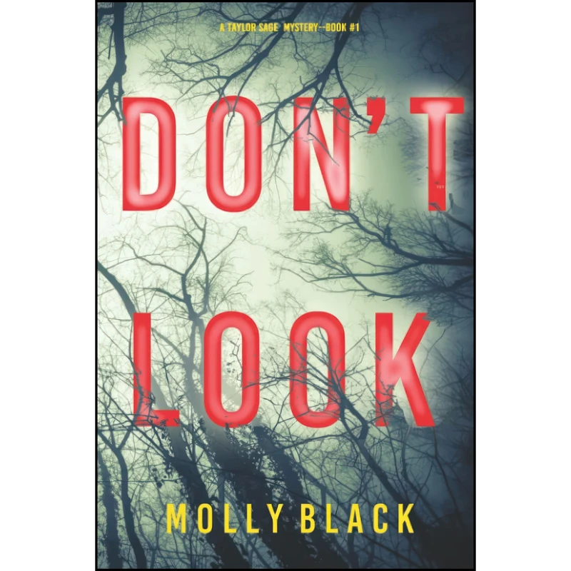 کتاب Don’t Look  اثر Molly Black انتشارات تازه ها
