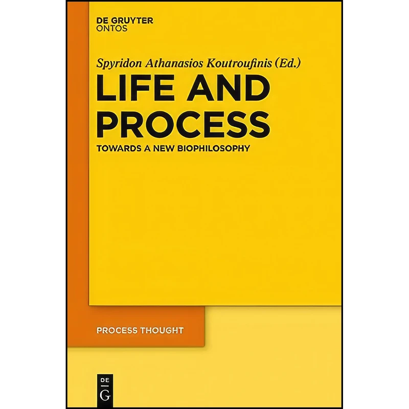 کتاب Life and Process  اثر unknown انتشارات De Gruyter
