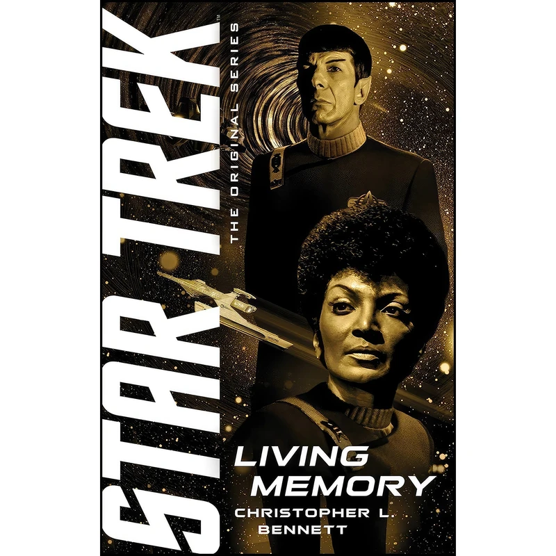 کتاب Living Memory  اثر Christopher L. Bennett انتشارات Pocket Books/Star Trek